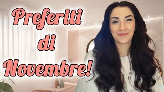 PREFERITI DI NOVEMBRE🥰 Skincare Casa LibriTisane Cibo e TANTO ALTRO [upl. by Buderus264]