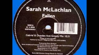 Sarah McLachlan ‎ Fallen Gabriel amp Dresden AntiGravity Mix 2003 [upl. by Goodwin469]