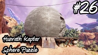 Obduction Walkthrough Gameplay Part 26  Hunrath Kaptar Sphere Puzzle [upl. by Eichman]