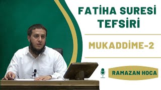 Kuranın Tanımı  Fatiha Suresi Tefsiri 2  Ramazan Hoca [upl. by Ellevehc]