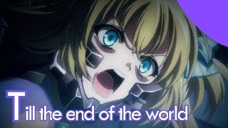 【MAD】SchwarzesmarkenTill the end of the world AMV [upl. by Aria]