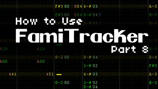 How to Use Famitracker Part 8  Expansion Chip Basics [upl. by Tanah]