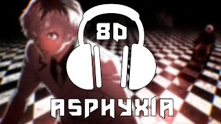 Tokyo Ghoulre OP 1  AsphyxiaCöshuNie  8D AUDIO [upl. by Enoid357]