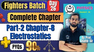 Part2 Complete Chapter 8 Electrostatics  PYQs Class 12th Physics fightersbatch [upl. by Ralina]