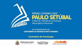 20º Concurso Literário Paulo Setúbal 2022 Do sonho ao pesadelo II [upl. by Yotal]