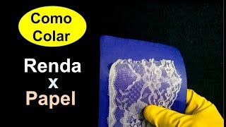 Como Colar Renda em Papel [upl. by Kehoe]