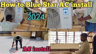 How to Blue Star AC installBlue Star 2 ton split inverter AC install🧑‍🔧🧑‍⚖️ [upl. by Shari]