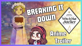 Breaking Down quotWitch Hat Atelierquot Anime Trailer [upl. by Eilsel]