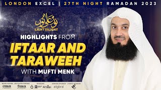 HIGHLIGHTS Iftar and Taraweeh with Mufti Menk  London Excel  27th Night Ramadan [upl. by Nikolia]