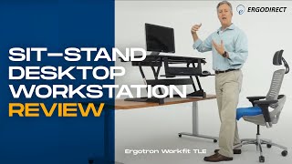 Ergotron Workfit TLE SitStand Desktop Workstation Review by The Ergonomics Guy [upl. by Neerehs114]