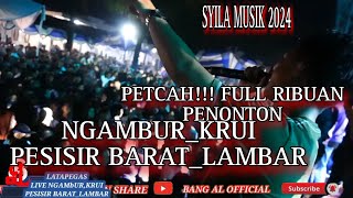 MOMENT LATSPEGASPETCHA Full PENONTON SYILA MUSIK LIVE NGAMBUR KRUIPESISIR BARAT LAMBAR 2024 [upl. by Nrehtak]