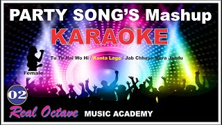 PARTY SONGs MEDLEY Female KARAOKE with हिन्दी Eng Scrolling Lyrics  MASHUP KARAOKE [upl. by Cordelia]