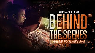 2FORTY2  Behind The Scenes  Australian Tour 2023  BnS Show Series [upl. by Iem]