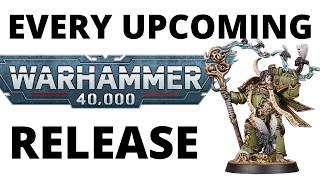 Every Upcoming Warhammer 40K Release  Reveals Teasers Leaks Roundup [upl. by Yrmac]