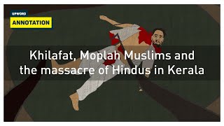 Khilafat Moplah Muslims and the massacre of Hindus in Kerala [upl. by Ecyoj]