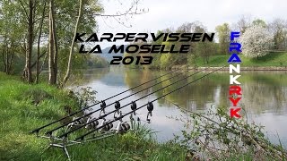 Karpervissen voorjaarsweekend la moselle 2013 🟢frankrijk [upl. by Easlehc]