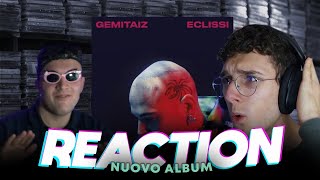 Reaction ECLISSI di Gemitaiz ALBUM COMPLETO [upl. by Staci]