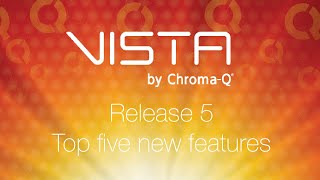 Vista 3 Release 5 Top Five New Features [upl. by Nirahs744]