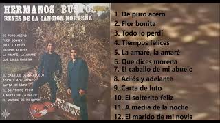 Hermanos Bustos  Reyes de la canción norteña 1971 [upl. by Vogeley]