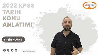 2022 KPSS Tarih için Bilgilendirme  Yasin KORKUT [upl. by Trask554]