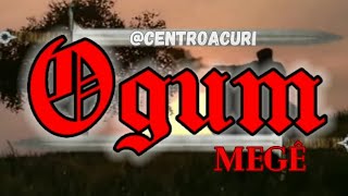 Pontos de Ogum Megê ⚔️ [upl. by Teddman]