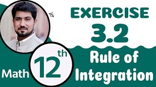 12th Class Math Chapter 3  12th Maths Ch 3 Rule of Integration  2nd Year Math Chapter 3 [upl. by Eitnom452]