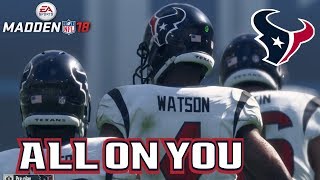 Madden NFL 18 Houston Texans Franchise  Week 12 amp 13 Season Riding on Watson [upl. by Ohare]