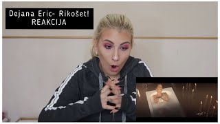 REAKCIJA  Dejana Erić  RIKOŠET [upl. by Rubbico]