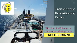 Transatlantic Cruises  Tips for first timers [upl. by Ita]