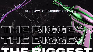 bigLAYY x H3ADHUNCHO3x  THE BIGGEST Latto xxl freestyle [upl. by Chet]