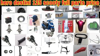 Hero destini 125 scooty full parts price body parts price hero destini scooty 125 [upl. by Marysa]