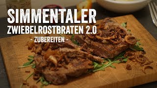 Simmentaler Rumpsteak  Zwiebelrostbraten 20 [upl. by Bernetta973]