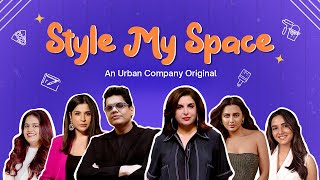 Style My Space  An Urban Company Original  New Show Promo [upl. by Aiderfla717]