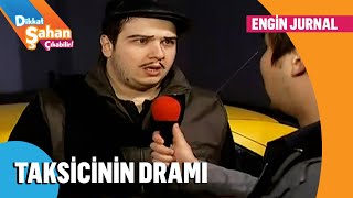 Müşteri alamayan taksicinin dramı  Dikkat Şahan Çıkabilir [upl. by Vine]