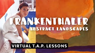 Helen Frankenthaler Abstract Landscapes Virtual Traveling ArtsReach  Lesson 2 [upl. by Nahraf]