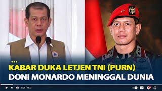 Kabar Duka Doni Monardo Meninggal Dunia Mantan Danjen Kopassus Bikin Gemetar Perompak Somalia [upl. by Lirrehs]