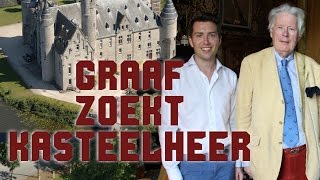 Graaf zoekt nieuwe Kasteelheer [upl. by Nomled591]