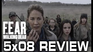 FEAR THE WALKING DEAD  SEASON 5 EPISODE 8  IS ANYBODY OUT THERE  REVIEW [upl. by Stochmal360]