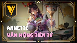 Skin Annette Vân Mộng Tiên Tử  Liên Quân Mobile [upl. by Dacy]