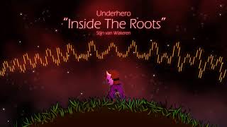 Underhero Soundtrack  Inside the Roots [upl. by Safir775]