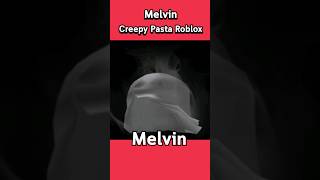 เรื่องสยอง  Roblox ตอน Melvin roblox โรบอก เกมกับshorts วันนี้ที่shorts [upl. by Gloria]