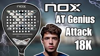 Nox AT Genius Attack 18k Agustin Tapia Racket Review [upl. by Hillard223]