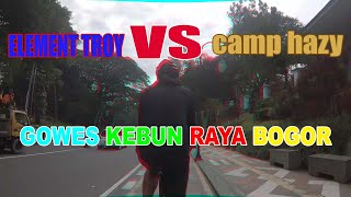 ELEMENT TROY VS CAMP HAZY  GOWES KEBUN RAYA BOGOR [upl. by Rabiah]