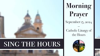 91524 Lauds Sunday Morning Prayer of the Liturgy of the Hours [upl. by Dabbs580]