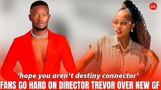 Destiny Connector FANS WARN DIRECTOR TREVOR AFTER INTRODUCING NEW GIRLFRIENDBTG News [upl. by Tarton]