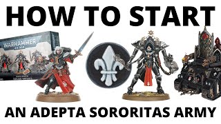 How to Start an Adepta Sororitas Army in Warhammer 40K 10th Edition Sisters of Battle for Beginners [upl. by Ilenna]