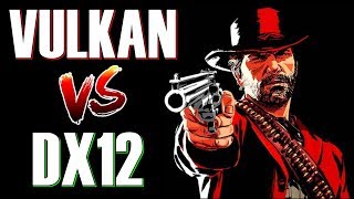 VULKAN vs DIRECTX 12  Red Dead Redemption 2 PC AMD [upl. by Johny]