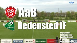 AaB  Hedensted IF  Højdepunkter 55  2024 [upl. by Mcneely]