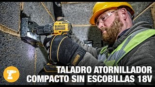 Taladro Atornillador Compacto sin escobillas 18V DEWALT [upl. by Damek985]