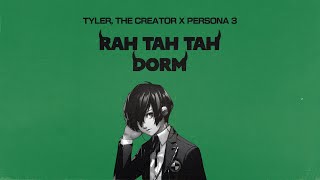 Tyler The Creator x Persona 3  RAH TAH TAH DORM [upl. by Oiratnom603]